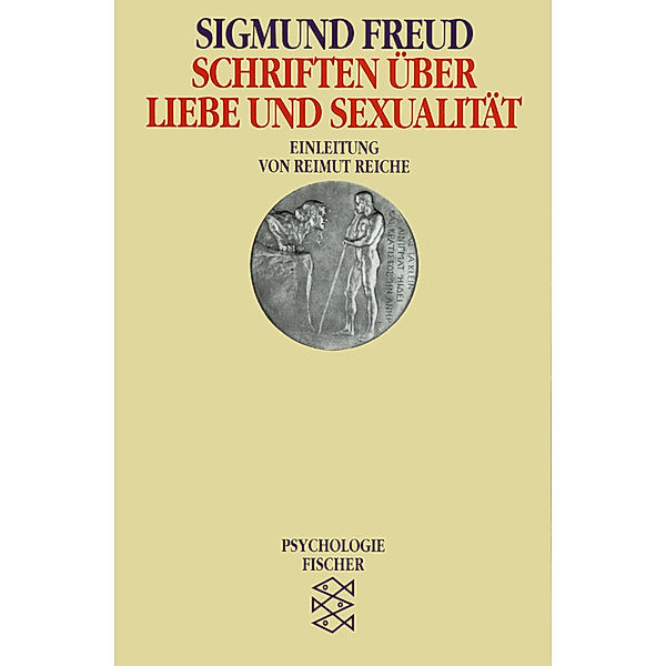 Schriften über Liebe und Sexualität, Sigmund Freud