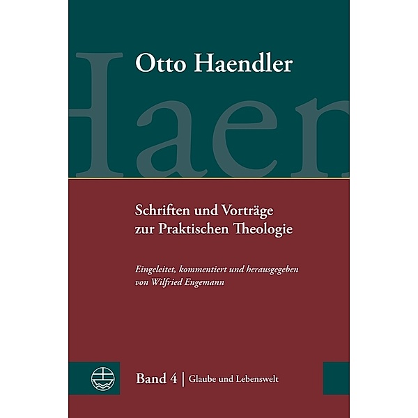 Schriften und Vorträge zur Praktischen Theologie, Otto Haendler