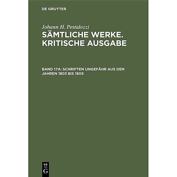 Schriften ungefähr aus den Jahren 1803 bis 1805