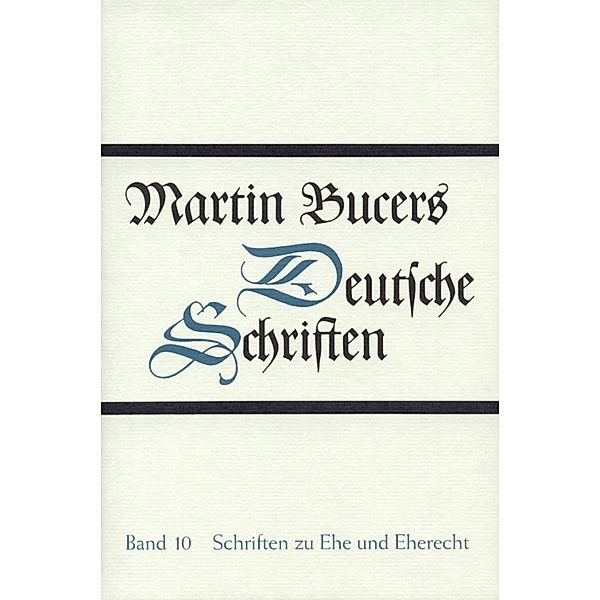 Schriften zu Ehe und Eherecht, Deutsche Schriften / Schriften zu Ehe und Eherecht