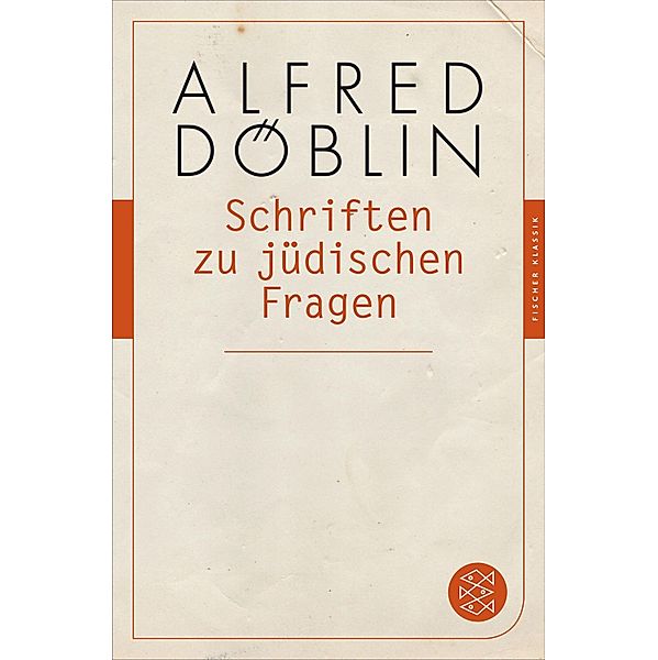 Schriften zu jüdischen Fragen, Alfred Döblin