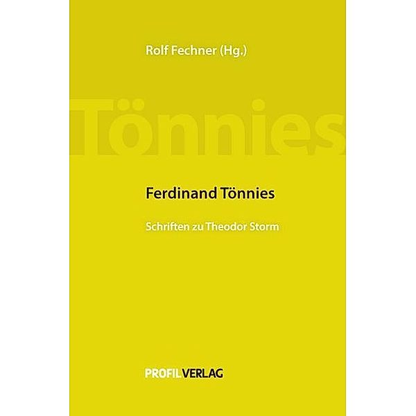 Schriften zu Theodor Storm, Ferdinand Tönnies