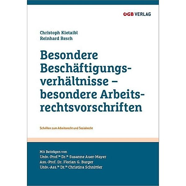 Schriften zum Arbeitsrecht und Sozialrecht / Besondere Beschäftigungsverhältnisse - besondere Arbeitsrechtsvorschriften