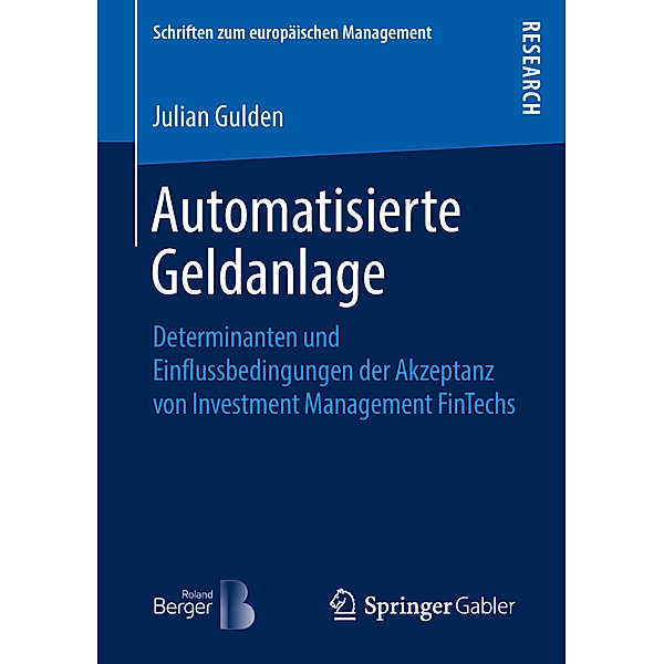 Schriften zum europäischen Management / Automatisierte Geldanlage, Julian Gulden