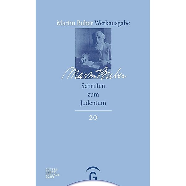 Schriften zum Judentum / Martin Buber-Werkausgabe (MBW), Martin Buber