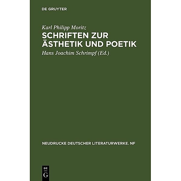 Schriften zur Ästhetik und Poetik / Neudrucke deutscher Literaturwerke. N. F. Bd.7, Karl Philipp Moritz