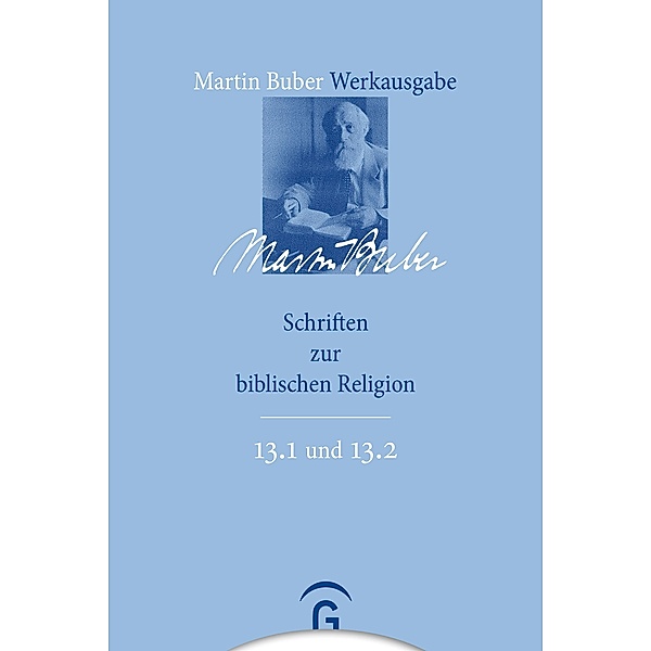 Schriften zur biblischen Religion / Martin Buber-Werkausgabe (MBW), Martin Buber