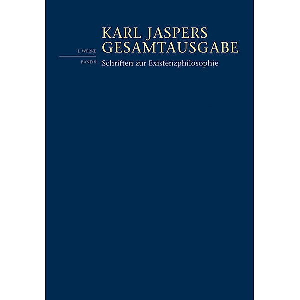 Schriften zur Existenzphilosophie, Karl Jaspers