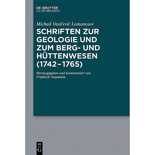 Schriften zur Geologie und zum Berg- und Hüttenwesen (1742-1765) / Jahrbuch des Dokumentationsarchivs des österreichischen Widerstandes, Michail Vasil'evic Lomonosov