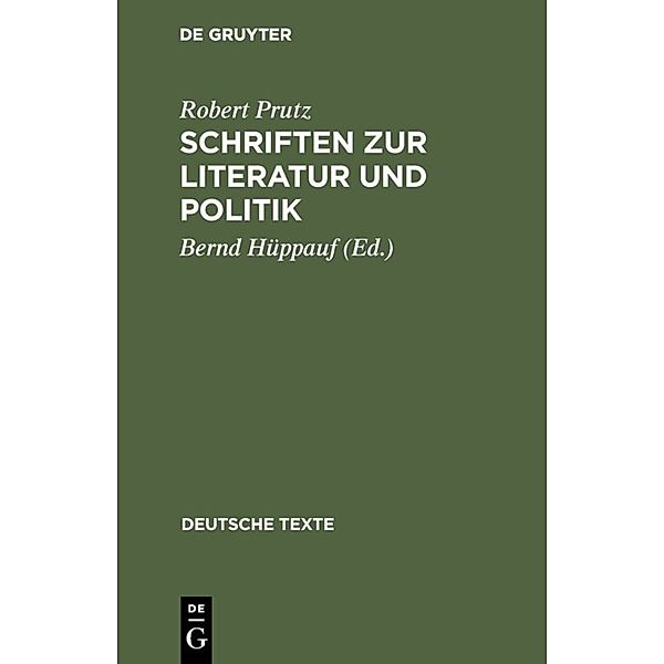 Schriften zur Literatur und Politik, Robert Prutz