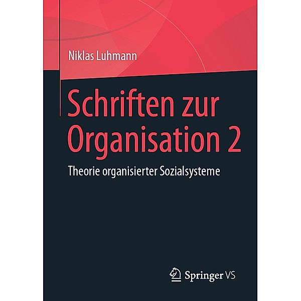 Schriften zur Organisation 2, Niklas Luhmann