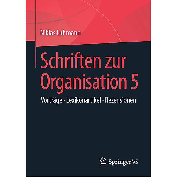 Schriften zur Organisation 5, Niklas Luhmann