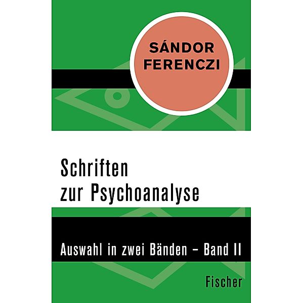 Schriften zur Psychoanalyse, Sándor Ferenczi