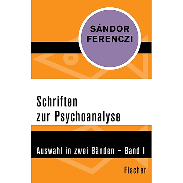 Schriften zur Psychoanalyse, Sándor Ferenczi