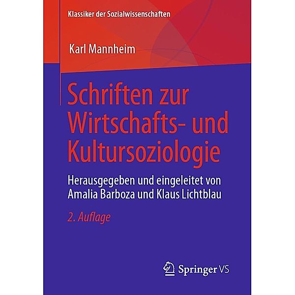 Schriften zur Wirtschafts- und Kultursoziologie / Klassiker der Sozialwissenschaften, Karl Mannheim