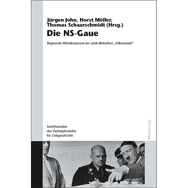 Schriftenreihe der Vierteljahrshefte für Zeitgeschichte Sondernummer / Die NS-Gaue