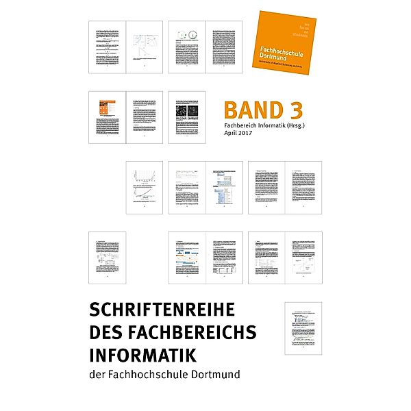 Schriftenreihe des Fachbereichs Informatik der Fachhochschule Dortmund, Fachbereich Informatik (Hrsg.