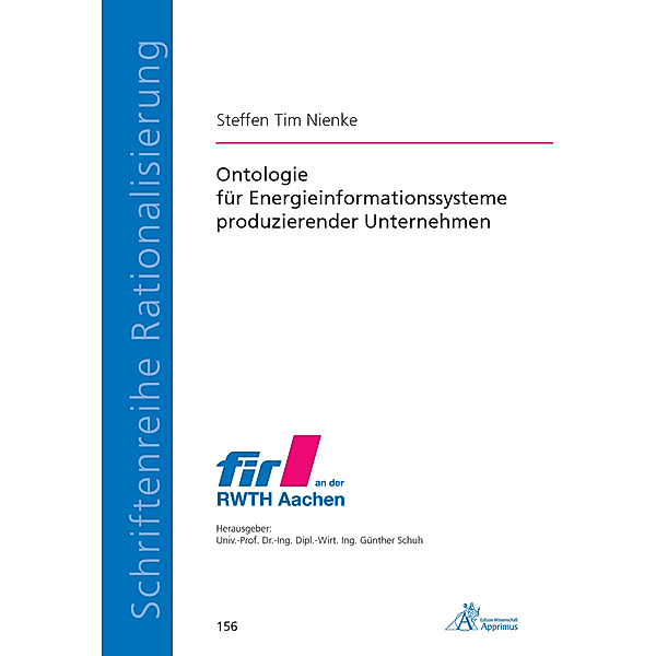 Schriftenreihe Rationalisierung / Ontologie für Energieinformationssysteme produzierender Unternehmen, Steffen Tim Nienke
