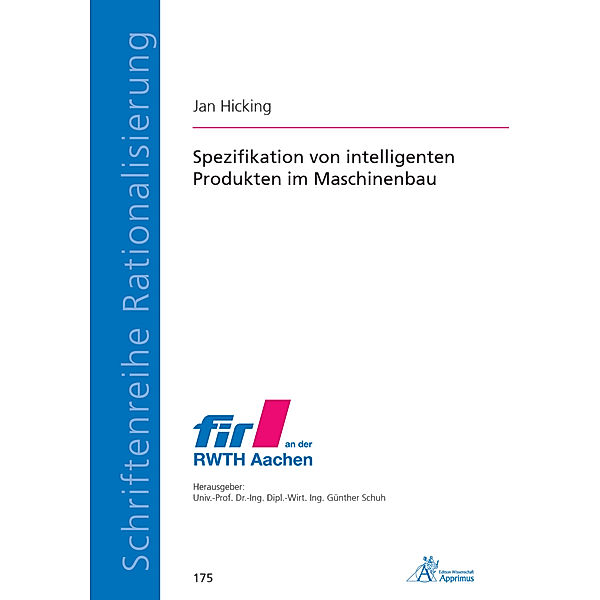 Schriftenreihe Rationalisierung / Spezifikation von intelligenten Produkten im Maschinenbau, Jan Hicking