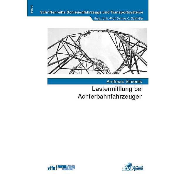 Schriftenreihe Schienenfahrzeuge und Transportsysteme / Lastermittlung bei Achterbahnfahrzeugen, Andreas Simonis