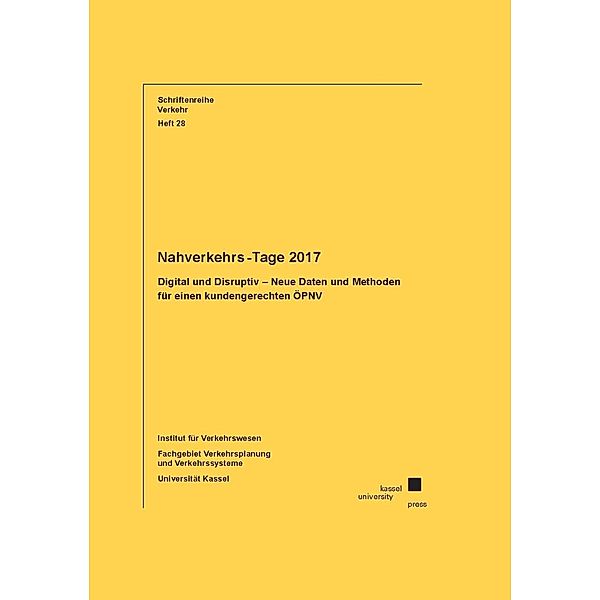 Schriftenreihe Verkehr: 28 Nahverkehrs-Tage 2017