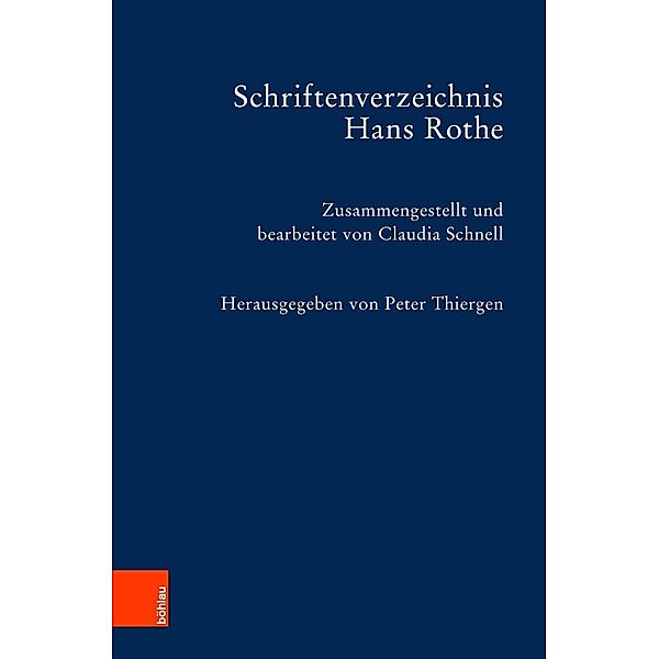 Schriftenverzeichnis Hans Rothe, Hans Rothe