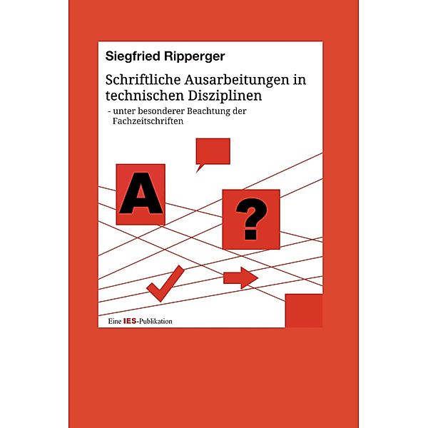 Schriftliche Ausarbeitungen in technischen Disziplinen, Siegfried Ripperger