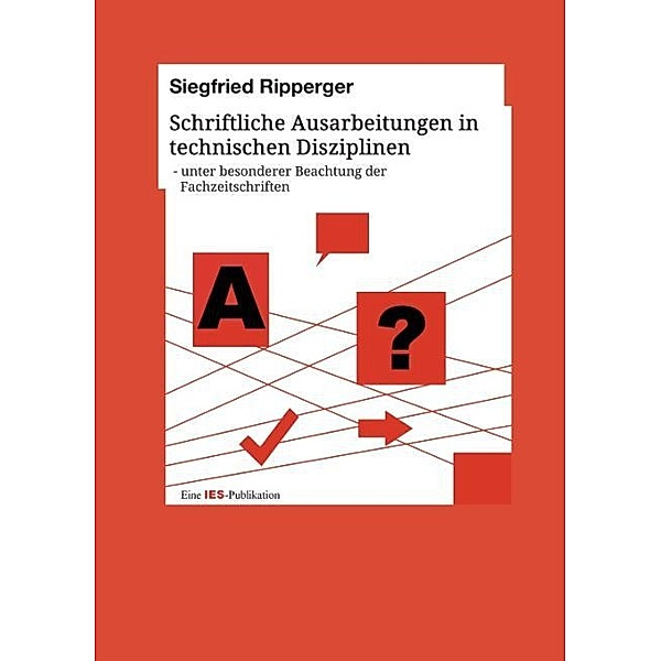 Schriftliche Ausarbeitungen in technischen Disziplinen, Siegfried Ripperger
