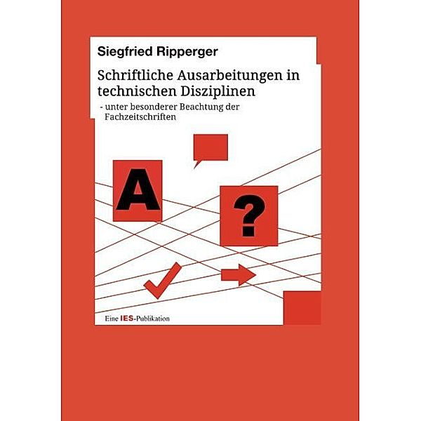 Schriftliche Ausarbeitungen in technischen Disziplinen, Siegfried Ripperger