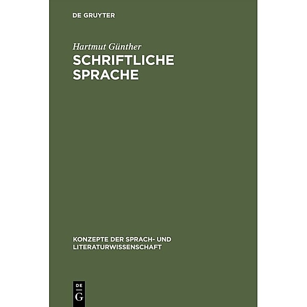 Schriftliche Sprache, Hartmut Günther