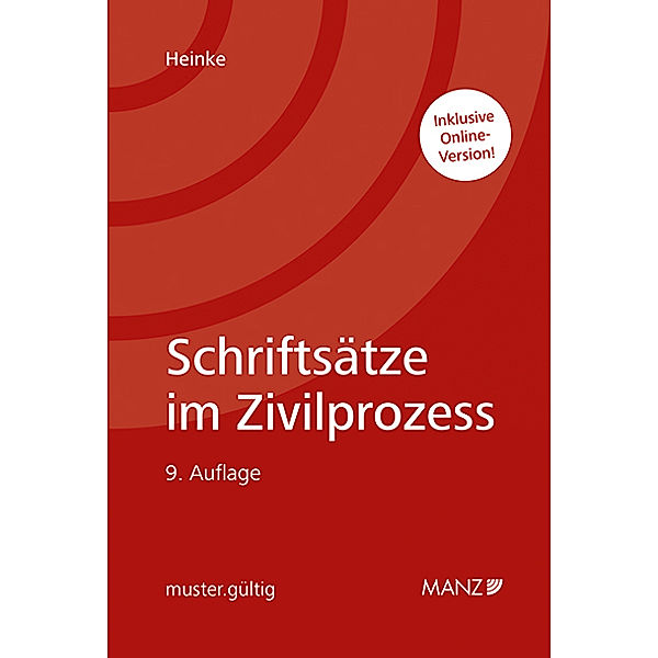 Schriftsätze im Zivilprozess, Eric Heinke