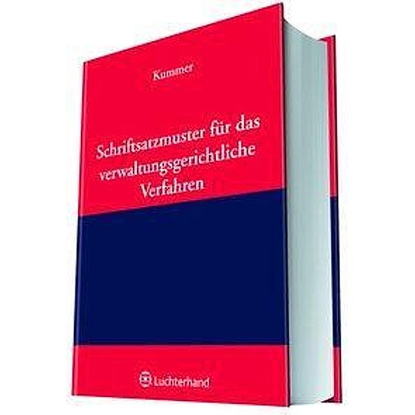 Schriftsatzmuster für das verwaltungsgerichtliche Verfahren, Peter Kummer