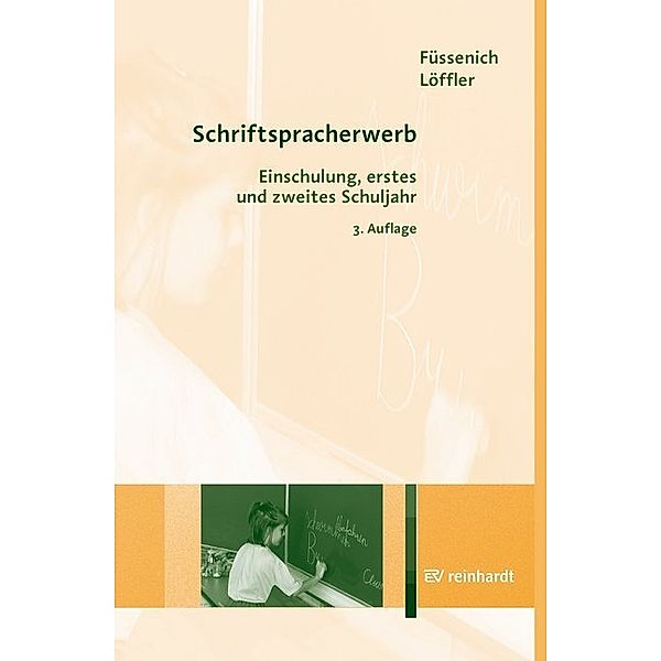Schriftspracherwerb, Iris Füssenich, Cordula Löffler