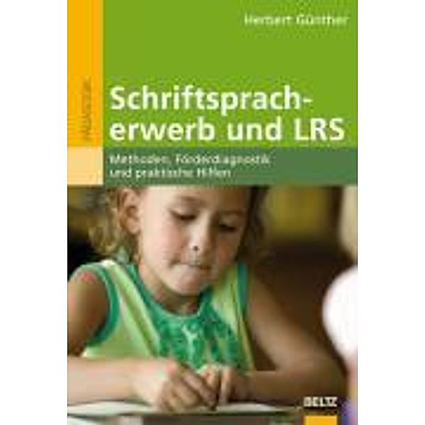 Schriftspracherwerb und LRS, Herbert Günther