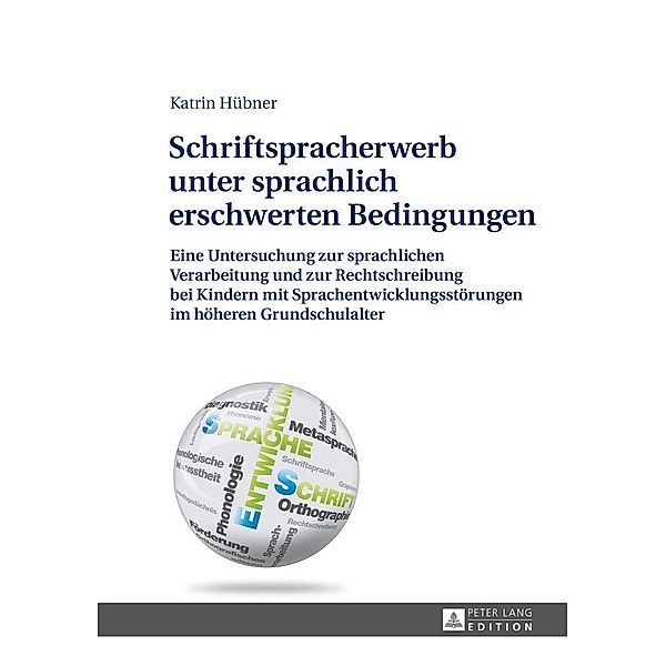 Schriftspracherwerb unter sprachlich erschwerten Bedingungen, Hubner Kathrin Hubner