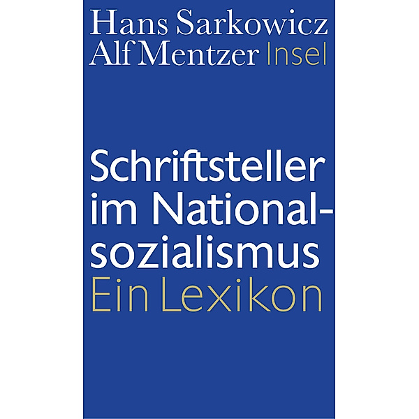 Schriftsteller im Nationalsozialismus, Hans Sarkowicz, Alf Mentzer