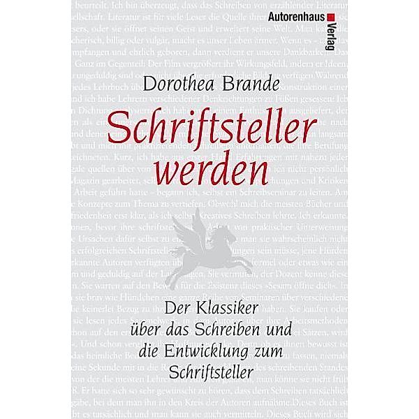 Schriftsteller werden, Dorothea Brande