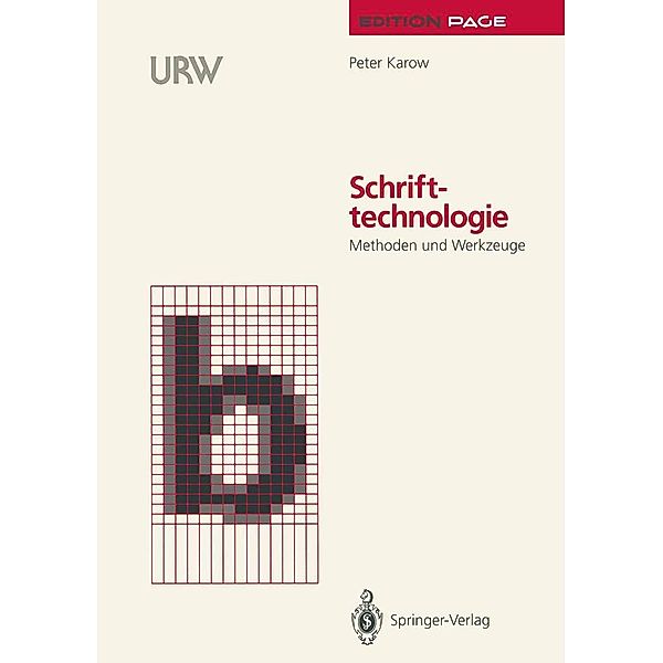 Schrifttechnologie / Edition PAGE, Peter Karow