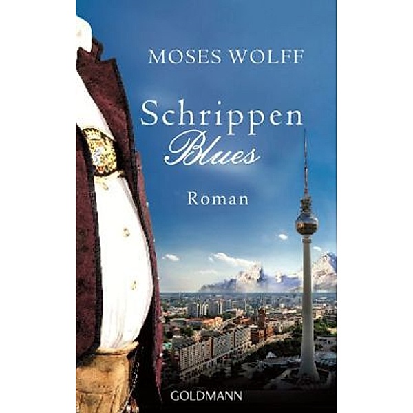 Schrippenblues, Moses Wolff