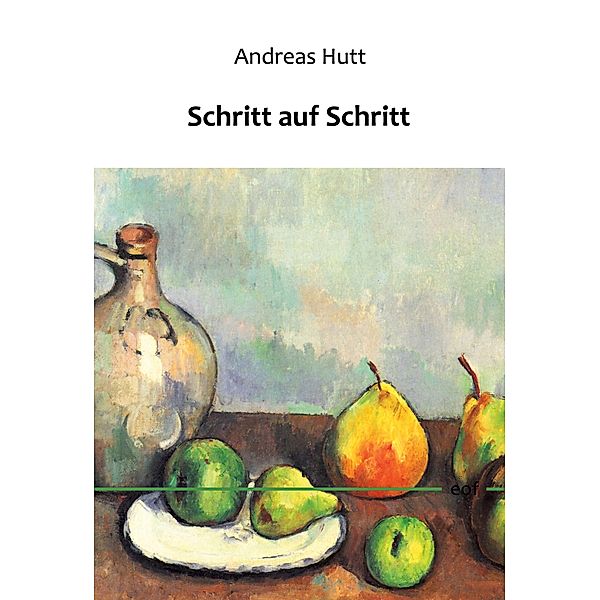 Schritt auf Schritt, Andreas Hutt