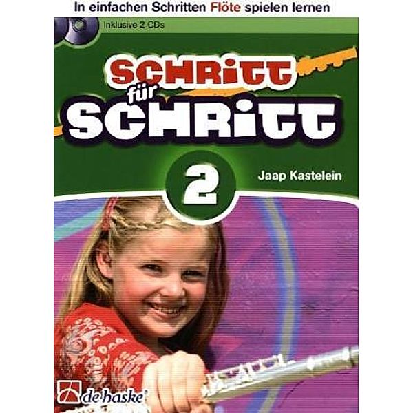 Schritt für Schritt, für Flöte, m. 2 Audio-CDs.Bd.2, Jaap Kastelein