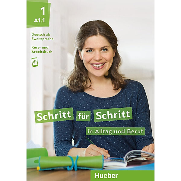 Schritt für Schritt in Alltag und Beruf 1, Daniela Niebisch, Sylvette Penning-Hiemstra, Franz Specht, Monika Bovermann, Angela Pude, Dörte Weers