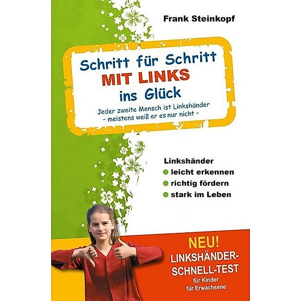 Schritt für Schritt MIT LINKS ins Glück, m. 1 Karte, Frank Steinkopf