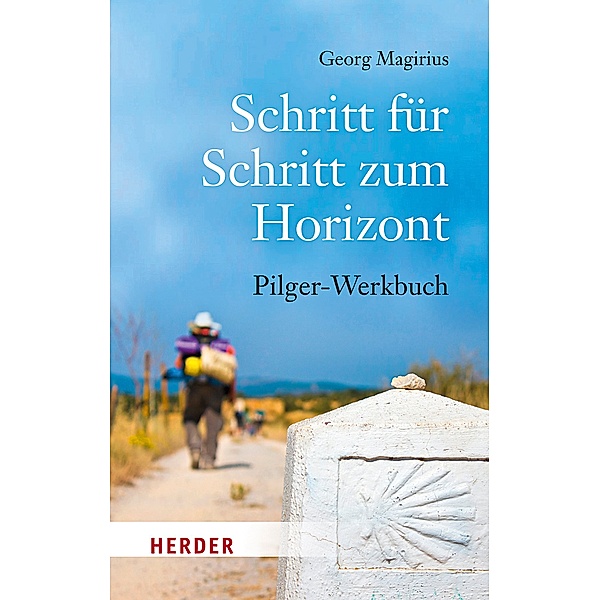 Schritt für Schritt zum Horizont, Georg Magirius