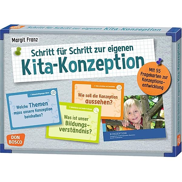 Schritt für Schritt zur eigenen Kita-Konzeption, m. 1 Beilage, Margit Franz