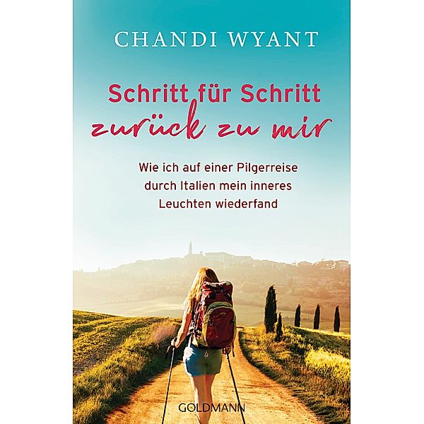 Schritt für Schritt zurück zu mir, Chandi Wyant