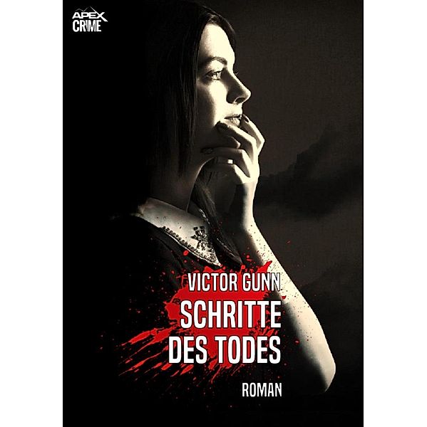 SCHRITTE DES TODES, Victor Gunn