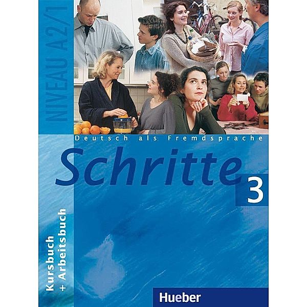 Schritte - Deutsch als Fremdsprache: Bd.3 Kursbuch + Arbeitsbuch