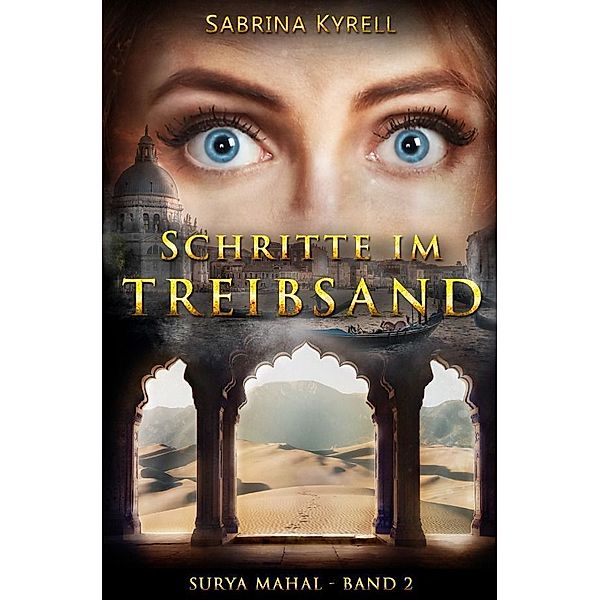 Schritte im Treibsand, Sabrina Kyrell