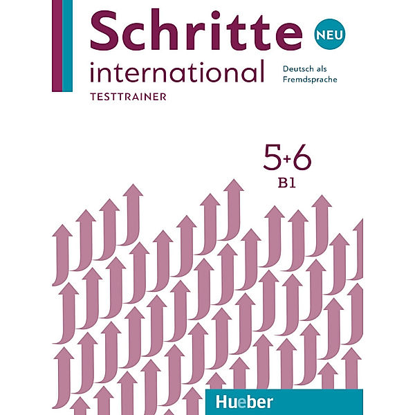 Schritte international Neu - Deutsch als Fremdsprache / 5+6 / Testtrainer mit Audio-CD, Dagmar Giersberg